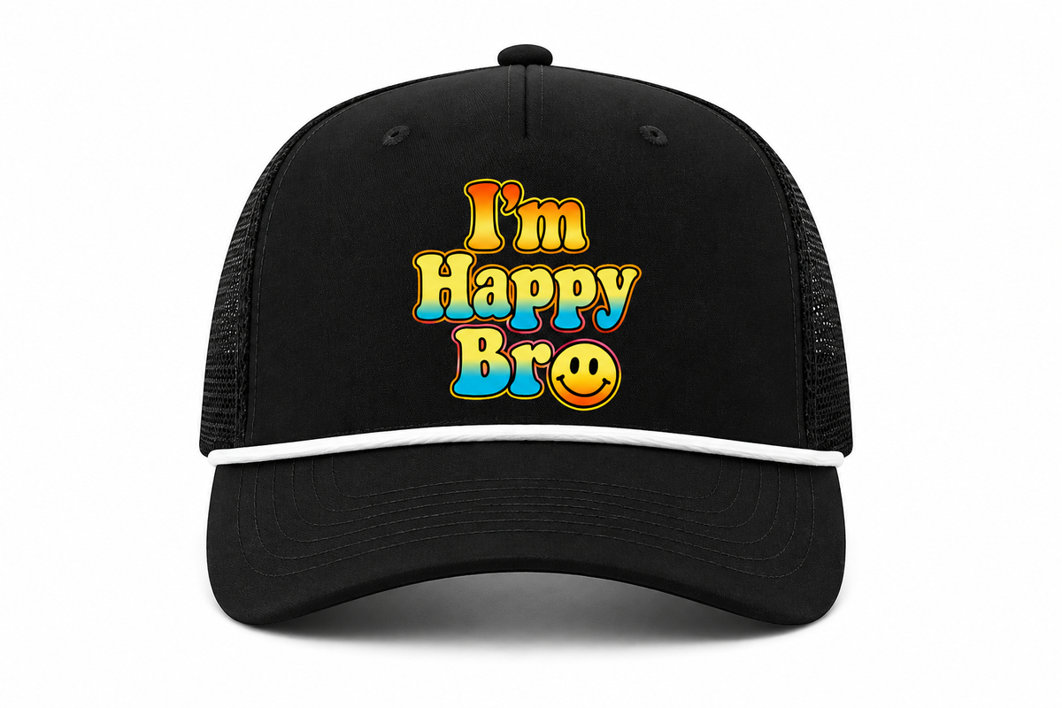 Good Days Trucker Hat | I'm Happy Bro