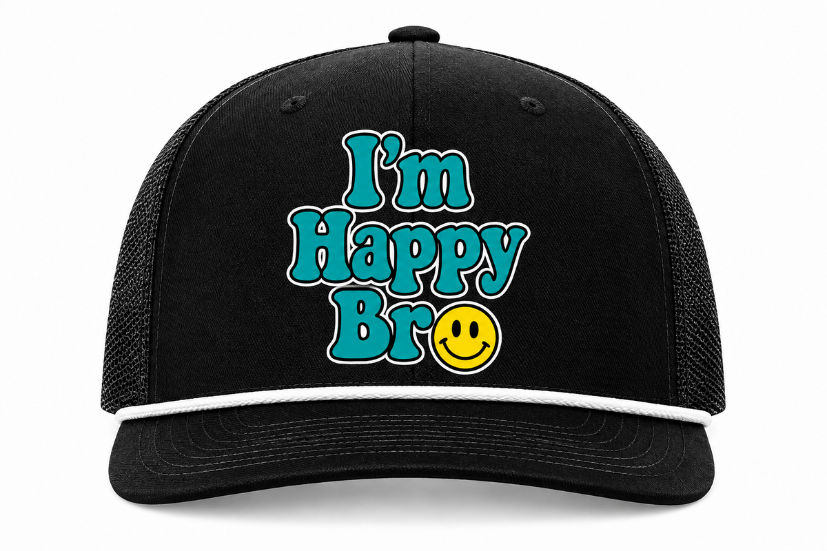 Good Days Trucker Hat | I'm Happy Bro