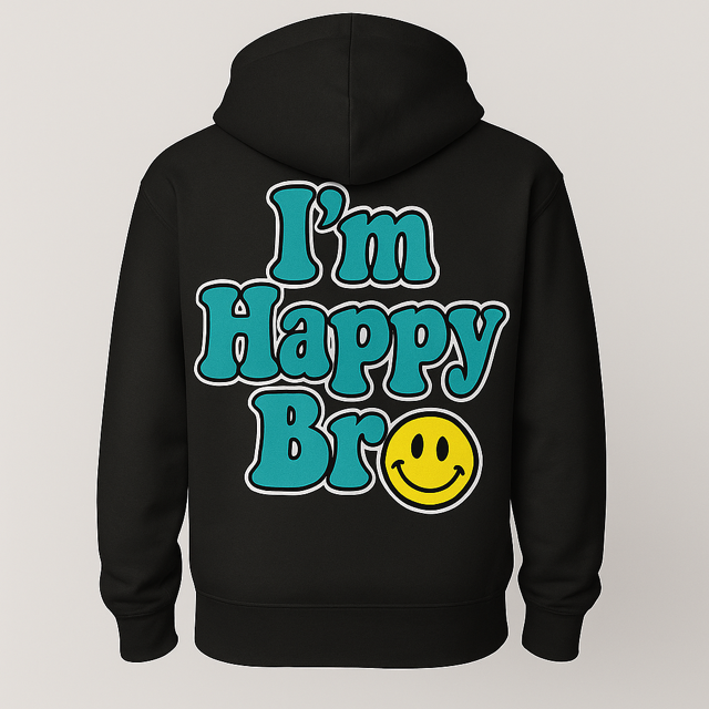 I'm Happy Bro Everyday Full-Zip Hoodie