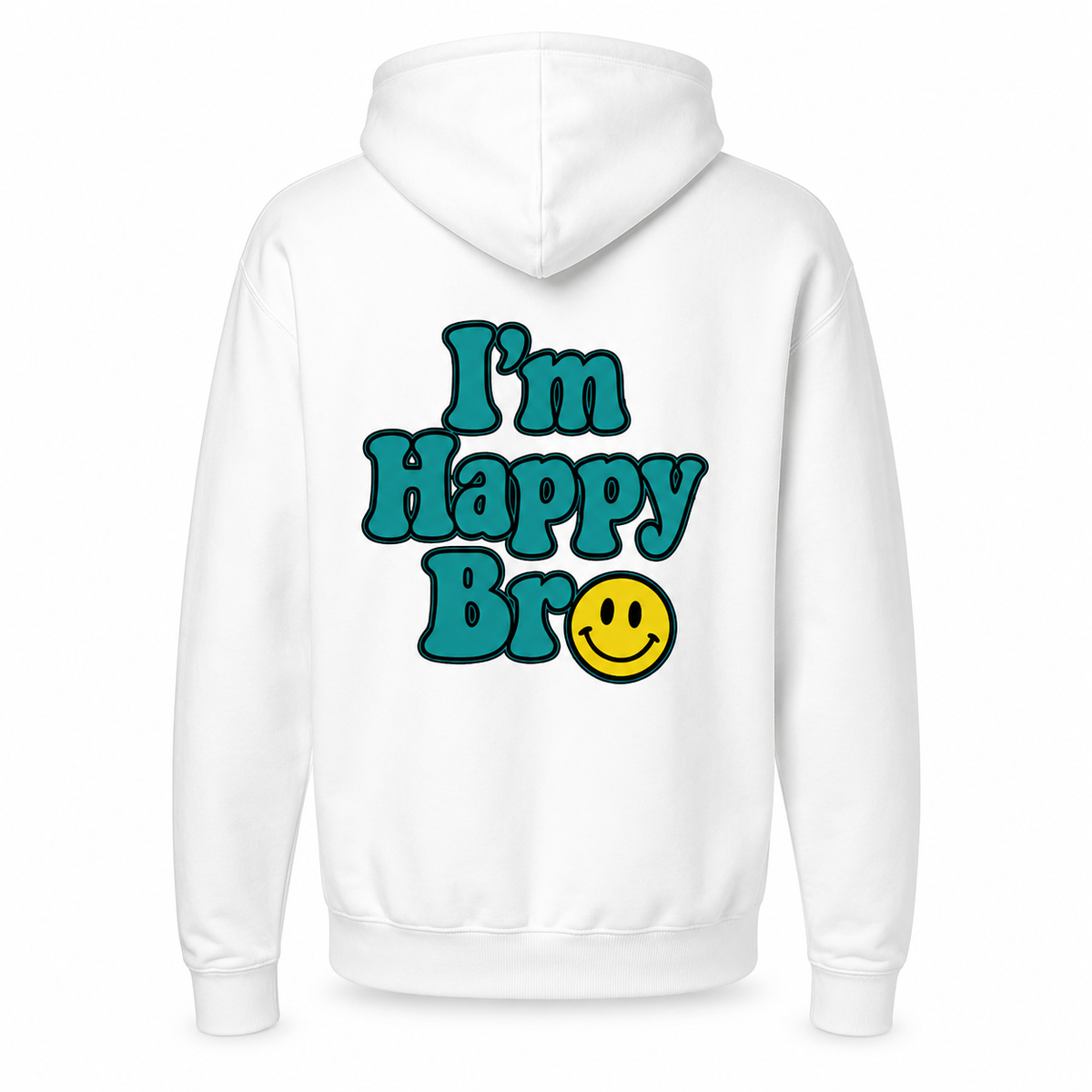 I'm Happy Bro Pullover Hoodie