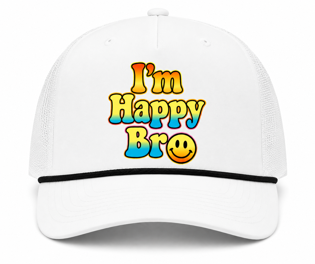 Good Days Trucker Hat | I'm Happy Bro